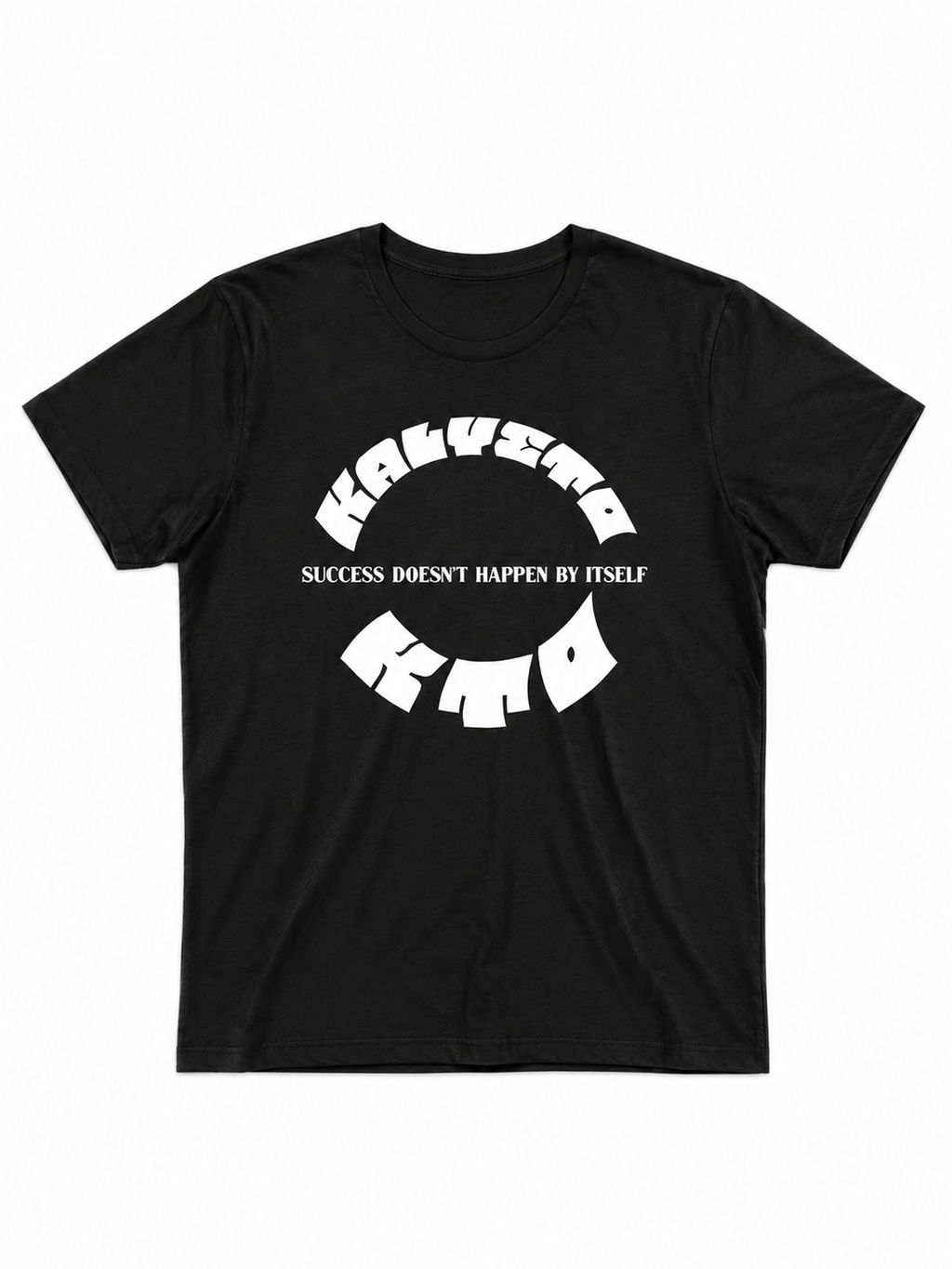 Success Doesn’t Happen By Itself T-Shirt